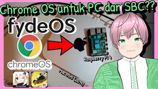 Chrome OS yang support PC  Coba FydeOS 18 di Mac mini 2014 dan Raspberry Pi 4 vTuber Indonesia [upl. by Niatsirk]