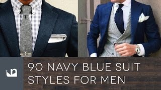 90 Navy Blue Suit Styles For Men  Male Fashion [upl. by Pettiford37]