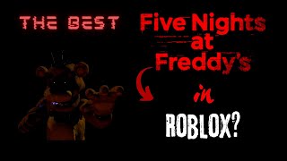 I PLAYED THE BEST FNAF GAME ON ROBLOX Fnayf [upl. by Naedan]