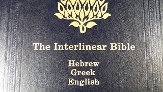 The Interlinear Bible HebrewGreekEnglish [upl. by Gerg470]