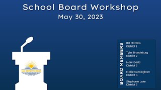 Lake County School Board Workshop  May 30 2023 [upl. by Divaj]