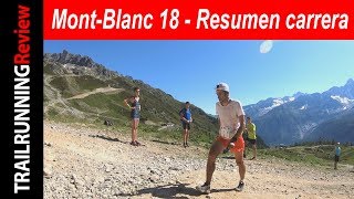 Marathon Du Mont Blanc 2018  Resumen carrera [upl. by Elaynad93]