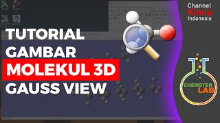 Tutorial gambar molekul 3D di Gauss View [upl. by Ahsiuqal635]