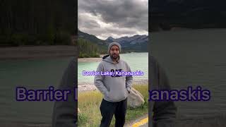 Barrier Lake Kananaskis Alberta Better U [upl. by Conger]