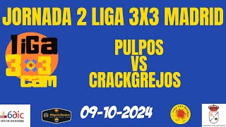 Pulpos Vs CrackGrejos Jornada 2 Liga 3x3 Madrid Pista 1 [upl. by Sutherland]