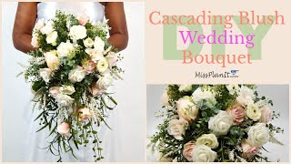 DIY Blush Cascading Wedding Bouquet  Budget Weddings  DIY Tutorial [upl. by Kedezihclem]