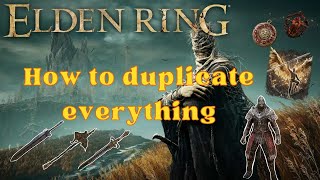 Elden Ring Duplication Guide How to Duplicate Weapons Armor and Items [upl. by Fields]