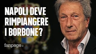 Napoli deve rimpiangere il regno dei Borbone La parola allo storico Paolo Macry [upl. by Eilrak]