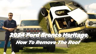 How to Remove the Top of a 2024 Ford Bronco Heritage Limited Edition  StepbyStep Guide [upl. by Fabi]