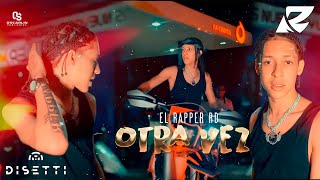 El Rapper RD  Otra Vez Video Oficial [upl. by Erot]