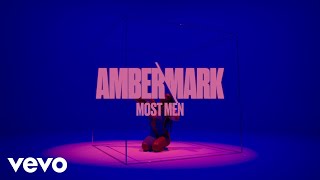 Amber Mark  Most Men Visualiser [upl. by Domenico39]