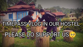 Hostel Campus  Shillong Tyrannus hall  Vlog1 [upl. by Ferne]