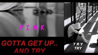 Pink  Try Lyrics [upl. by Nomaj]