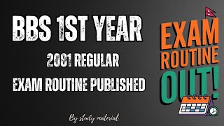 BBS 1st year Exam Routine Published  2081 Regular [upl. by Evangelia]