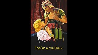 The Son Of The Sheik 1926 [upl. by Home]