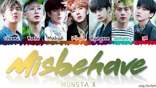 MONSTA X  MISBEHAVE Lyrics Color CodedEng [upl. by Annaeel]