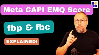 How FBP and FBC Impact Your Meta CAPI EMQ Score [upl. by Aihsyak]