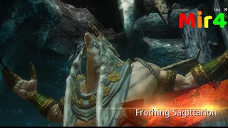 Frothing Sagittarion Boss Raid Mir4 [upl. by Ahsaele]