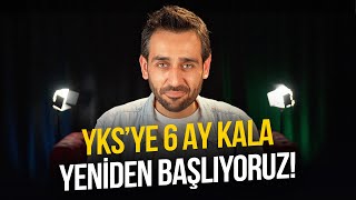 YKSye 6 Ay Kala Yeniden Başlıyoruz ⚡️Hemen İzle [upl. by Maurizia]