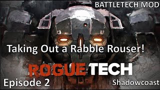 RT 2 Clearing Out the Rabble ROGUETECH 2024 Campaign Battletech [upl. by Delcine654]