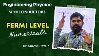 Fermi Level amp Numericals  Semiconductors  BTech Engineering Physics  Dr Suresh Pittala [upl. by Cranford]