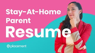 Resumes For StayAtHome Parents Returning To Work [upl. by Seligman]