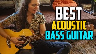 Best Acoustic Bass Guitar In 2022  Top 5 Best Acoustic Bass Guitars Review [upl. by Akirre]