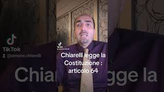 Chiarelli legge la Costituzione  articolo 64 [upl. by Ainahs]