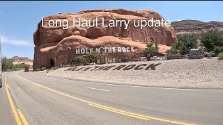 July 16 2024212 Longhaul Larry update Moab Utah [upl. by Learsiy]