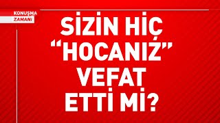 quotSİZİN HİÇ HOCANIZ VEFAT ETTİ Mİquot  Yusuf Ünal  Kalbin Sesi [upl. by Nitsuga]