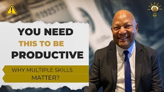 You Need This To Be Productive  Why Multiple Skills Matter [upl. by Nerval]