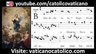 Benedicta es tu  Canto Gregoriano  Gregorian Chant [upl. by Ahcim]