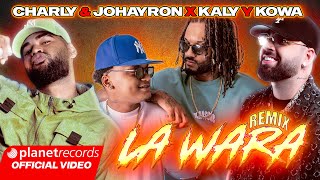 CHARLY amp JOHAYRON ❌ KALY Y KOWA  La Wara Remix Prod by Ernesto Losa EP1Tierra Repaton Tasty [upl. by Wilsey]