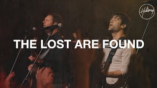 The Lost Are Found  Hillsong Worship [upl. by Yesnel]