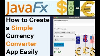 Currency Converter JavaFX App  Build amp Learn [upl. by Etz]