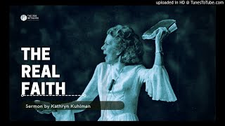 Kathryn Kuhlman speaks on The real faith [upl. by Strauss]