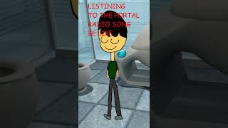 POV Youre Listening to the Portal Radio Song [upl. by Tobi]