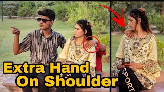 Extra Hand On Shoulder PT3Prank In PakistanDJ Danyal [upl. by Rinum]