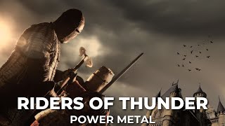 Riders of Thunder Power Metal 2024 [upl. by Esmond]