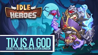 Idle Heroes  Tix is an Aspen Dungeon God [upl. by Ashton328]