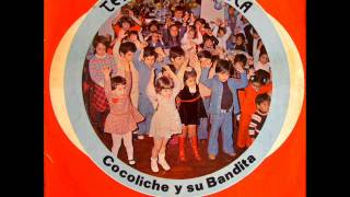 Cocoliche y su Bandita  Te invito a mi fiesta 1977 [upl. by Nerrot854]