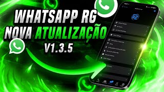 ADEUS GBWHATSAPP 🤩NOVO WHATSAPP RG PLUS v135  FUNÇOES NOVAS REFORÇO ANTBAN PEGANDO NUMERO DIRETO [upl. by Gudren]