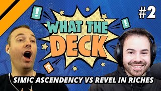 What The Deck w Noxious  Ep 2 Simic Ascendency vs Revel in Riches  MTGA [upl. by Westlund]