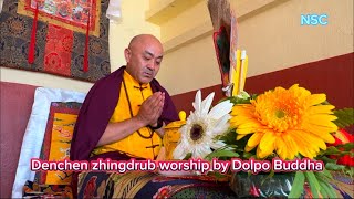 Denchen zhingdrub puja by Dolpo Buddha [upl. by Laet751]