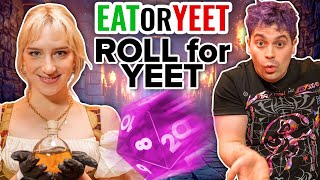 Roll for YEET Eat It Or Yeet It [upl. by Assetal]