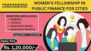 Womens Fellowship in Public Finance for Cities  120000 Month  Janaagraha [upl. by Chic644]