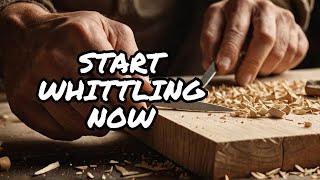 Whittling for Beginners EXPOSED What You Need to Know [upl. by Eryn]