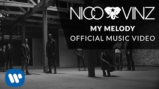 Nico amp Vinz  My Melody Official Music Video [upl. by Brittney]