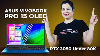 ASUS Vivobook Pro 15 OLED ll Ryzen 7 5800H ll RTX 3050 Graphics [upl. by Ashmead389]