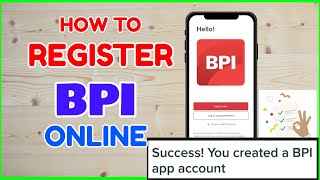 How to Register to BPI Online App Paano Mag Sign up sa BPI Mobile Account App [upl. by Nievelt]